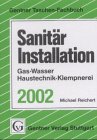 Sanitr Installation 2002. Gas, Wasser, Haustechnik, Klempnerei