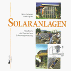 Solaranlagen. Handbuch der thermischen Solarenergienutzung.